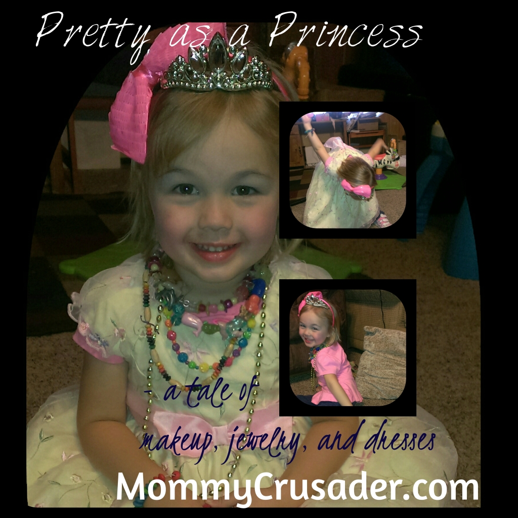 Pretty as a Princess | MommyCrusader.com