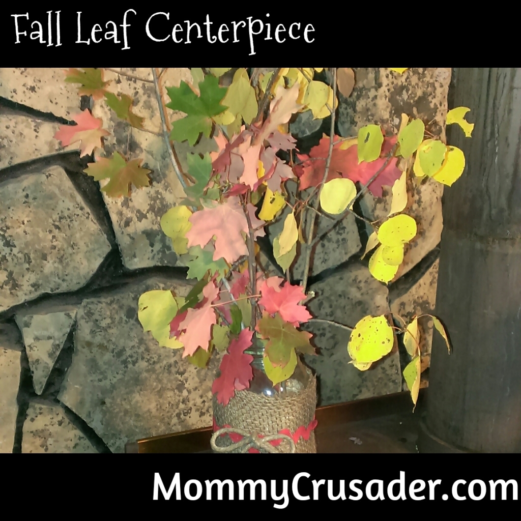 Fall Leaf Centerpiece | MommyCrusader.com