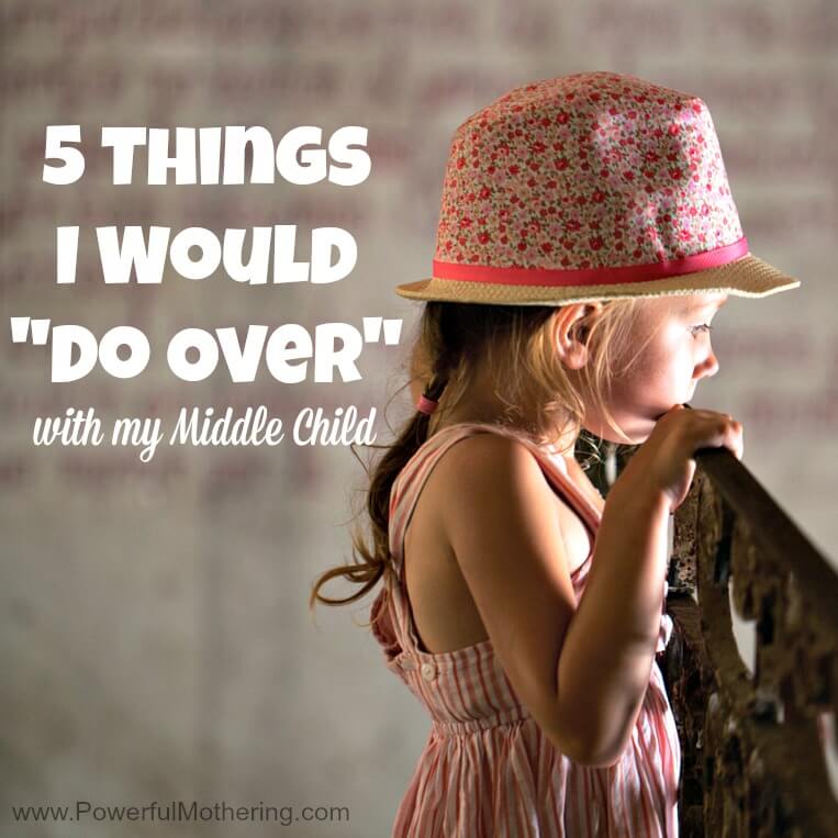 5-Things-I-Would-Do-Over-with-my-Middle-Child-fb (1)