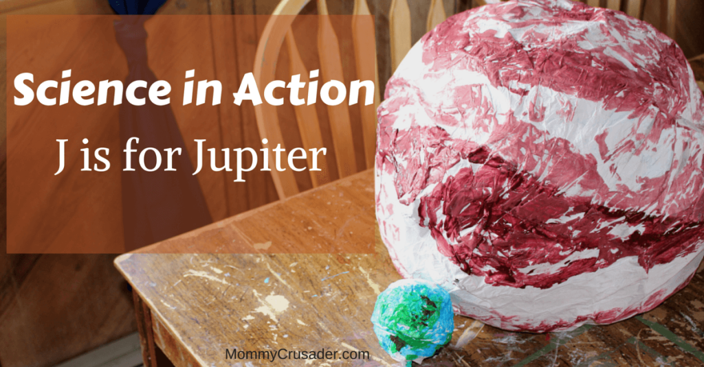 Our Science in Action -- J is for Jupiter was a fantastic week long exploration of that amazing planet. We learned so many amazing facts about Jupiter.